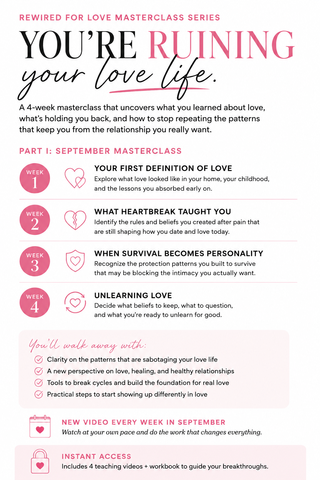 You're ruining your love life | September Masterclass